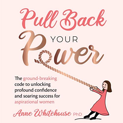 Pull Back Your Power Audiobook